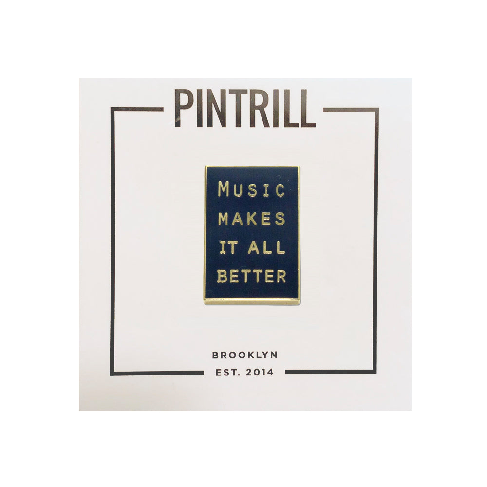 Music Makes It All Better Logo Pin