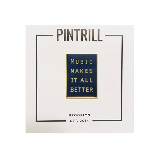 Music Makes It All Better Logo Pin
